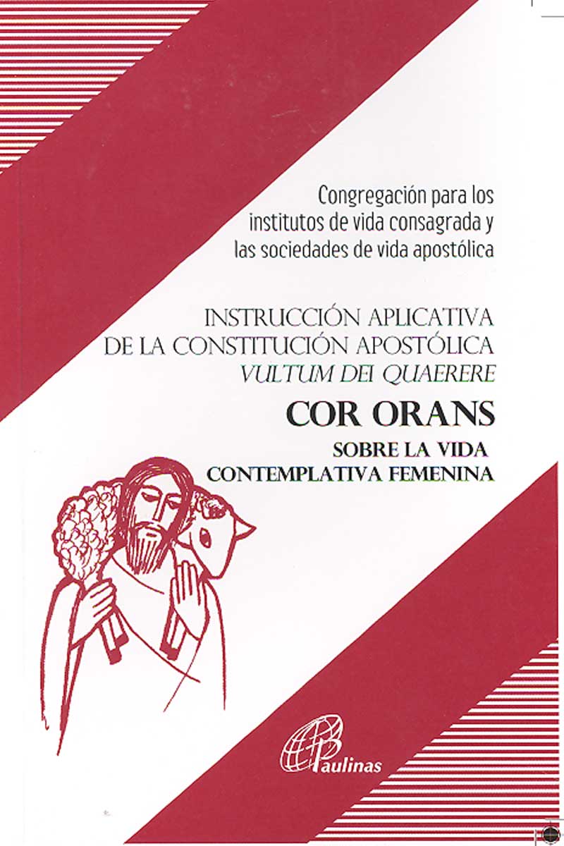 Cor Orans. Instrucción aplicativa de la constitución apostólica