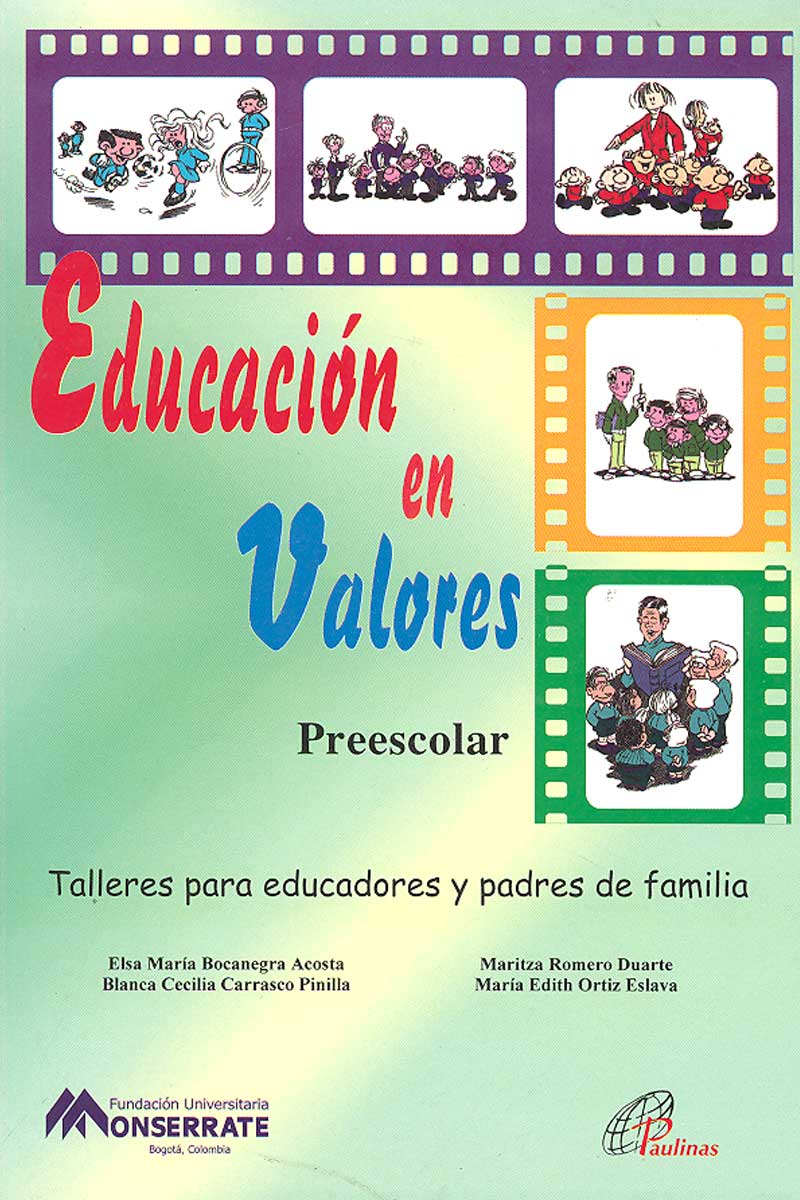 Educación en valores-Preescolar. Talleres para educadores y padres de familia