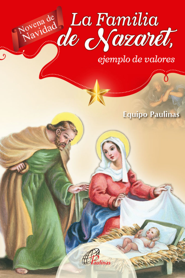 Novena de Navidad La Familia de Nazaret. Paulinas Colombia